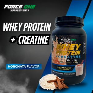 whey protein creatine horchata | Force One Supplements